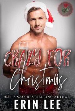 Crazy for Christmas (eBook, ePUB) - Lee, Erin