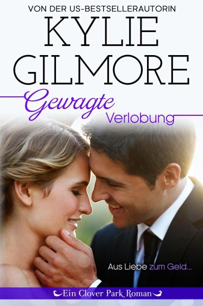 Gewagte Verlobung (Clover Park: Die Reynolds-Marino-Familie 4) (eBook, ePUB)