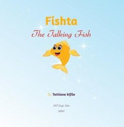 Fishta The talking Fish (eBook, ePUB) - Kifile, Tattiana