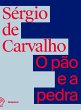 O pão e a pedra (eBook, ePUB) - Bild 1