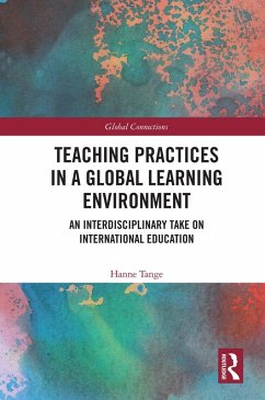 Teaching Practices in a Global Learning Environment (eBook, ePUB) - Tange, Hanne