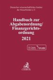Handbuch zur Abgabenordnung / Finanzgerichtsordnung 2021, m. 1 Buch, m. 1 Online-Zugang