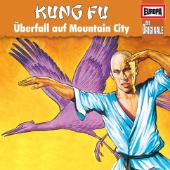 Cover Folge 82: Kung Fu - Überfall auf Mountain City (MP3-Download)