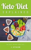 Keto Diet Explained (Weight Loss, #1) (eBook, ePUB)
