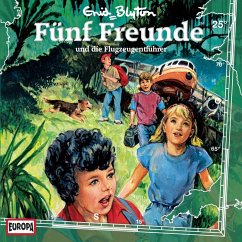 Folge 25: Fünf Freunde und die Flugzeugentführer (MP3-Download) - Blyton, Enid; Rabe, R.C. Quoos