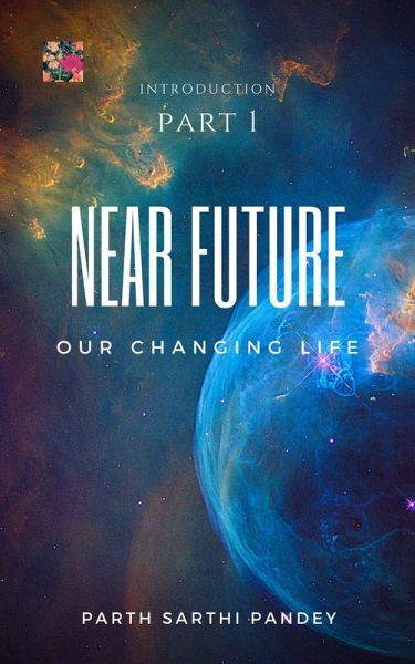 Near Future (Know your world, #1) (eBook, ePUB) Near Future (Know your world, #1) (eBook, ePUB)