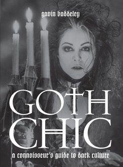 Goth Chic (eBook, ePUB) - Baddeley, Gavin