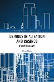 Deindustrialization and Casinos (eBook, ePUB)