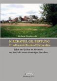 Kirchspiel Gr. Bertung/Kr. Allenstein/Ermland/Ostpreußen