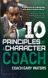 Ten Principles of a Character Coach... - Bild 1