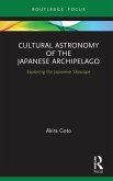 Cultural Astronomy of the Japanese Archipelago (eBook, ePUB)