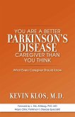 You are a Better Parkinson's Disease Caregiver Than You Think (eBook, ePUB)