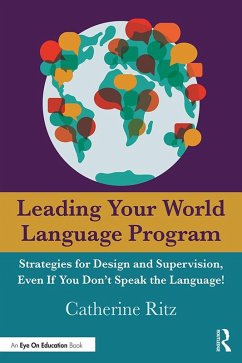 Leading Your World Language Program (eBook, ePUB) - Ritz, Catherine
