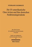 Die US-amerikanische Class Action und ihre deutsche Funktionsäquivalente (eBook, PDF)