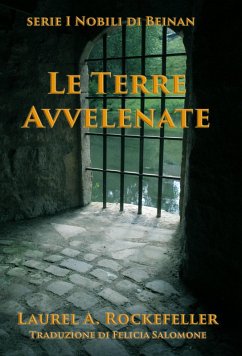 Le Terre Avvelenate (I Nobili di Beinan) (eBook, ePUB) Cover Le Terre Avvelenate (I Nobili di Beinan) (eBook, ePUB)