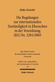 Die Regelungen zur internationalen Zuständigkeit in Ehesachen in der Verordnung (EG) Nr. 2201/2003 (eBook, PDF)