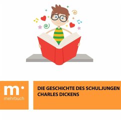 Die Geschichte des Schuljungen (eBook, ePUB) - Dickens, Charles