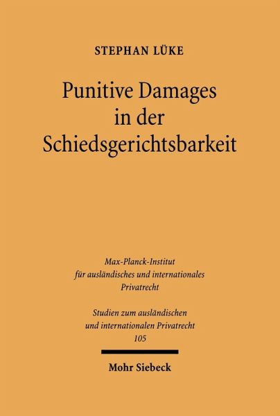 Punitive Damages in der Schiedsgerichtsbarkeit (eBook, PDF)