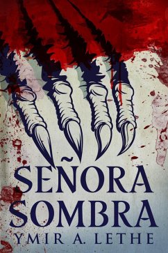 Señora Sombra (eBook, ePUB) - Lethe, Ymir A.