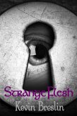 Strange Flesh (eBook, ePUB) Strange Flesh (eBook, ePUB)