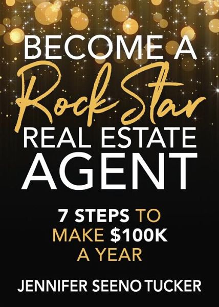 Become a Rock Star Real Estate Agent (eBook, ePUB) Become a Rock Star Real Estate Agent (eBook, ePUB)
