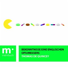 Bekenntnisse eines englischen Opiumessers (eBook, ePUB) - de Quincey, Thomas