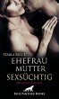 Ehefrau. Mutter. Sexsüchtig.... - Bild 1