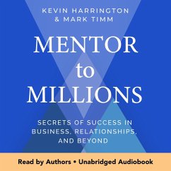 Mentor to Millions (MP3-Download) - Harrington, Kevin; Timm, Mark