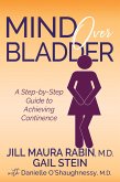 Mind Over Bladder (eBook, ePUB)