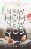 New Mom, New Job (eBook, ePUB)