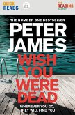 Wish You Were Dead: Quick Reads (eBook, ePUB) Wish You Were Dead: Quick Reads (eBook, ePUB)