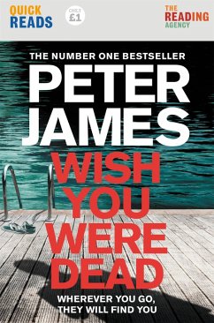 Wish You Were Dead: Quick Reads (eBook, ePUB) - James, Peter