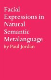 Facial Expressions in Natural Semantic Metalanguage (eBook, ePUB)