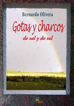 Gotas y charcos de sal y de sol (eBook, ePUB) - Olivera, Bernardo