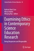Examining Ethics in Contemporary Science Education Research (eBook, PDF)
