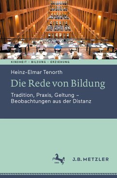 Die Rede von Bildung (eBook, PDF) - Tenorth, Heinz-Elmar