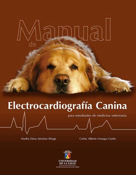 Manual de electrocardiografía canina para estudiantes de medicina veterinaria (eBook, PDF) Manual de electrocardiografía canina para estudiantes de medicina veterinaria (eBook, PDF)