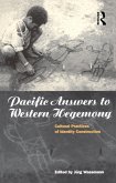 Pacific Answers to Western Hegemony (eBook, ePUB) Pacific Answers to Western Hegemony (eBook, ePUB)