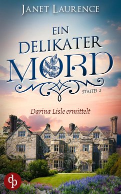 Ein delikater Mord (eBook, ePUB) - Laurence, Janet