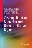Cosmopolitanism, Migration and Universal Human Rights (eBook, PDF)