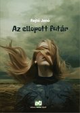 Az ellopott futár (eBook, ePUB)