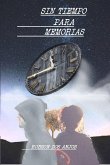 Sin tiempo para memorias (eBook, ePUB)