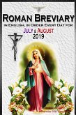 The Roman Breviary: in English, in Order, Every Day for July & August 2019 (eBook, ePUB)