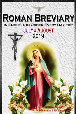 The Roman Breviary: in English, in Order, Every Day for July & August 2019 (eBook, ePUB) - Bellarmine SSJC+, V. Rev. Gregory