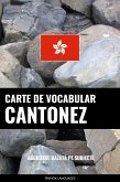 Carte de Vocabular Cantonez (eBook, ePUB)