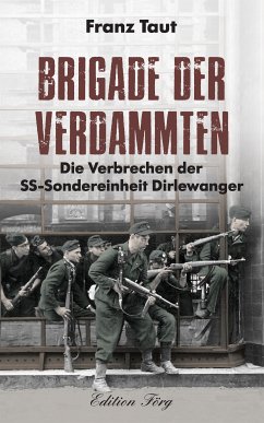 Brigade der Verdammten (eBook, ePUB) - Taut, Franz