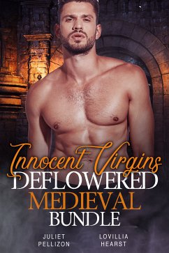 Innocent Virgins Deflowered Medieval Bundle (eBook, ePUB) - Hearst, Lovillia; Pellizon, Juliet