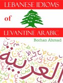 Lebanese Idioms of Levantine Arabic (eBook, ePUB)