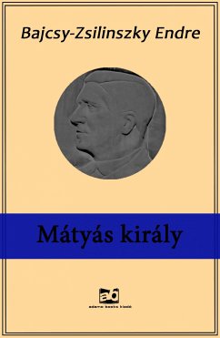 Mátyás király (eBook, ePUB) - Bajcsy-Zsilinszky, Endre