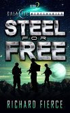 Steel for Free (eBook, ePUB)